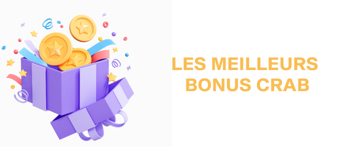 Les meilleurs bonus Crab